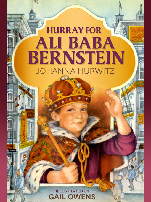 Title details for Hurray for Ali Baba Bernstein by Johanna Hurwitz - Available